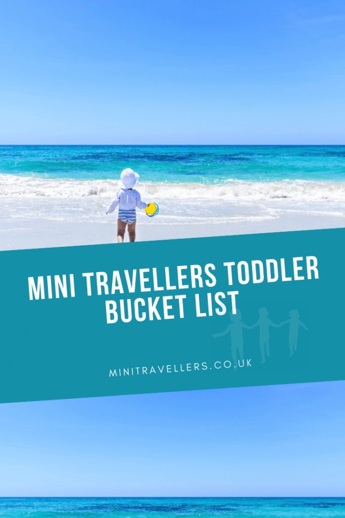 Mini Travellers Toddler Bucket List 