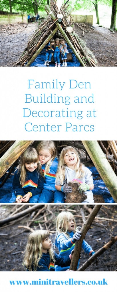 Family Den Building and Decorating at Center Parcs www.minitravellers.co.uk