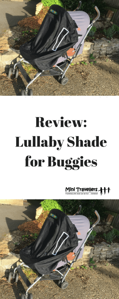 Review- Lullaby Shade for Buggies www.minitravellers.co.uk