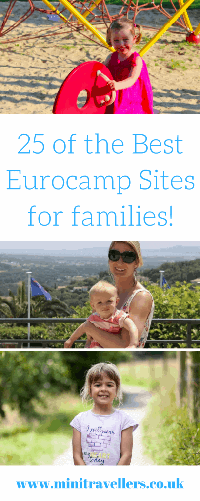 25 of the Best Eurocamp Sites for families! www.minitravellers.co.uk