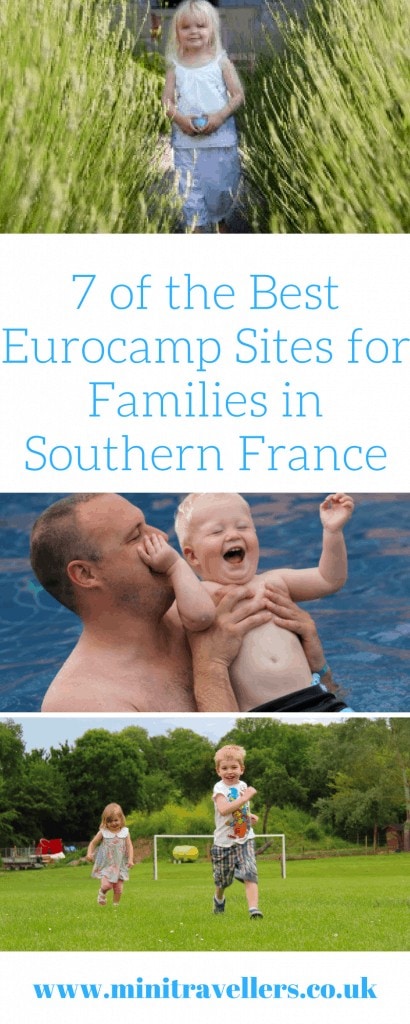 7 of the Best Eurocamp Sites for Families in Southern France