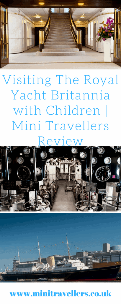 Visiting The Royal Yacht Britannia with Children | Mini Travellers Review