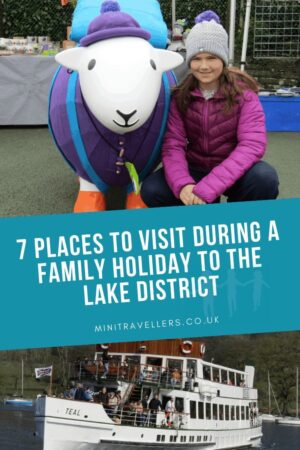 7 Places to Visit during a Family Holiday to the Lake District