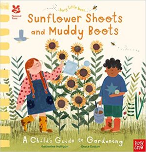 Busy Little Bees: Sunflower Shoots and Muddy Boots