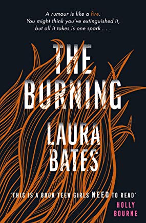 The Burning by Laura Bates