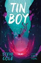 Tin Boy by Steve Cole illustrated by Oriol Vidal (Barrington Stoke)