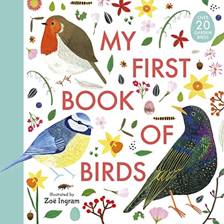 My First Book of Birds illustrated by Zoe Ingram (Walker Books)