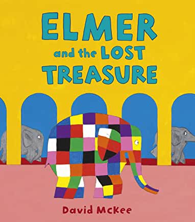 Elmer and the Lost Treasure by David McKee (Andersen Press)