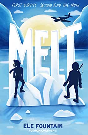 Melt by Ele Fountain (Pushkin Children’s)