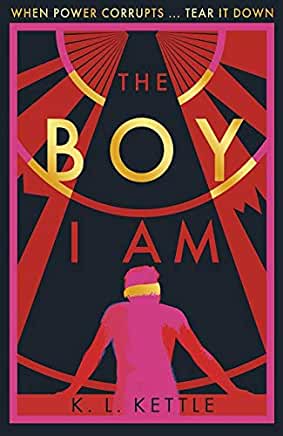 The Boy I Am by K. L. Kettle (Little Tiger)