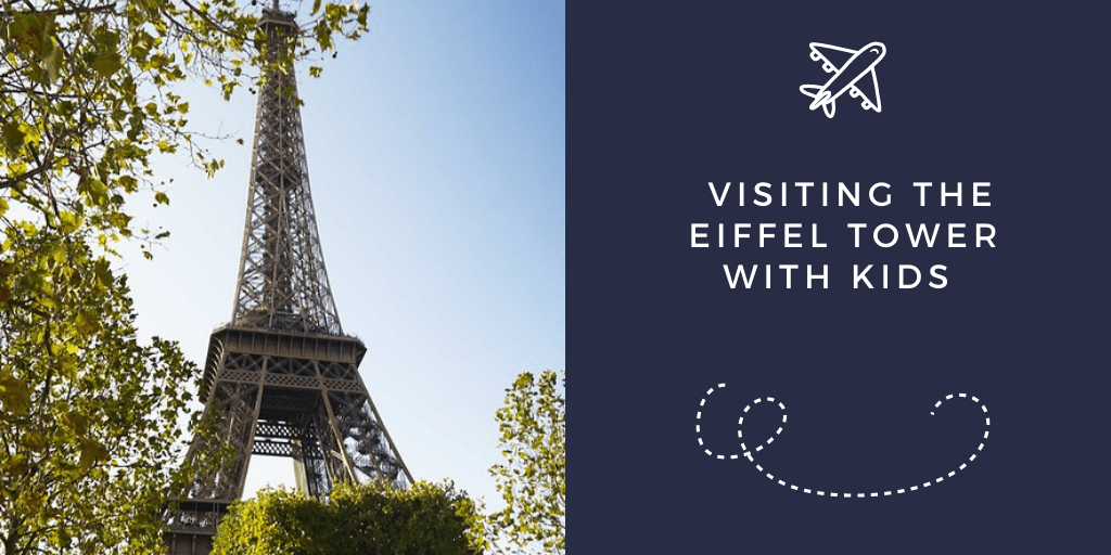 Visiting the Eiffel Tower with Kids