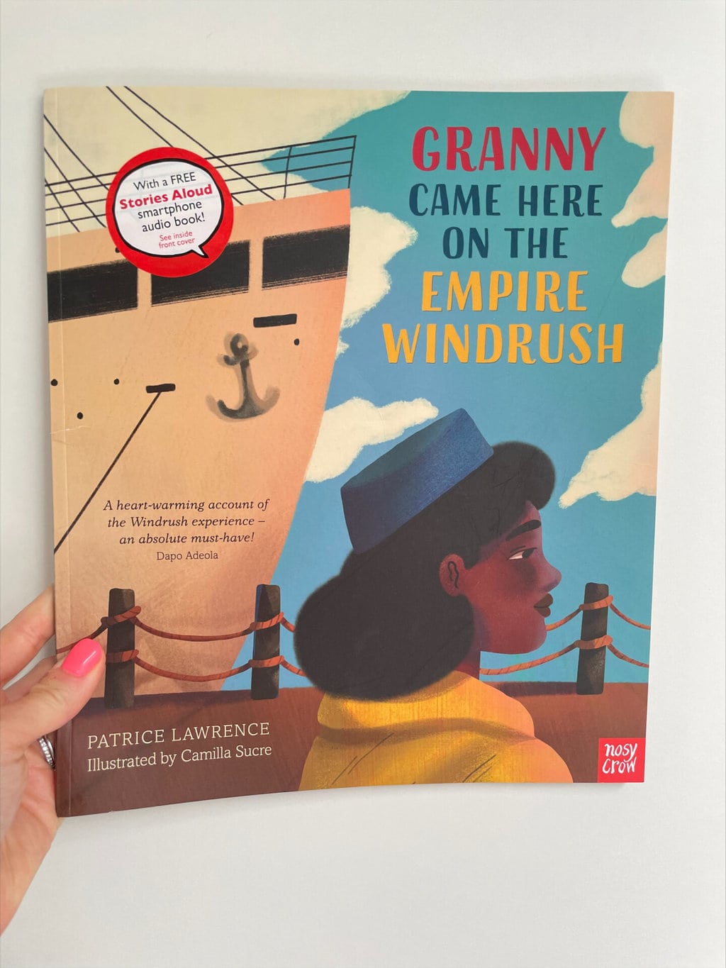 Granny Came Here on the Empire Windrush- Patrice Lawrence (author), Camilla Sucre (illustrator), Nosy Crow Ltd (publisher)