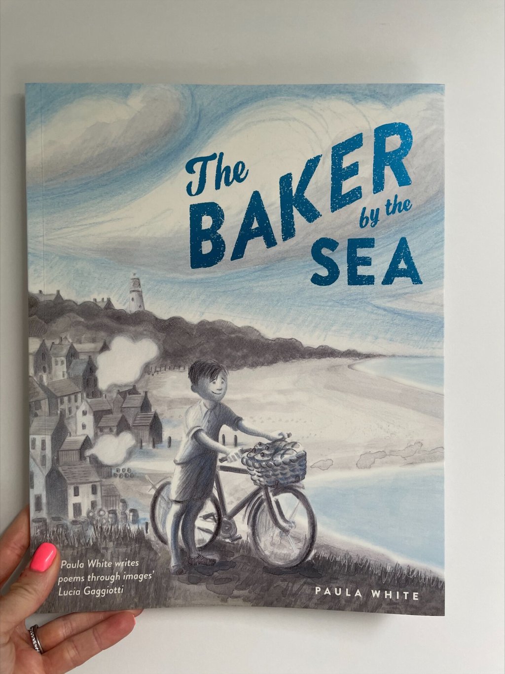 The Baker by the Sea -Paula White (author and illustrator), Templar Books (imprint of Bonnier Books)(publisher)