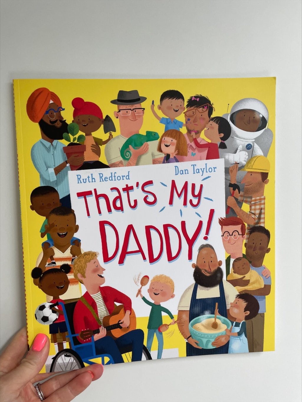 That’s My Daddy! -Ruth Redford (author), Dan Taylor (illustrator), Egmont UK Limited (publisher)