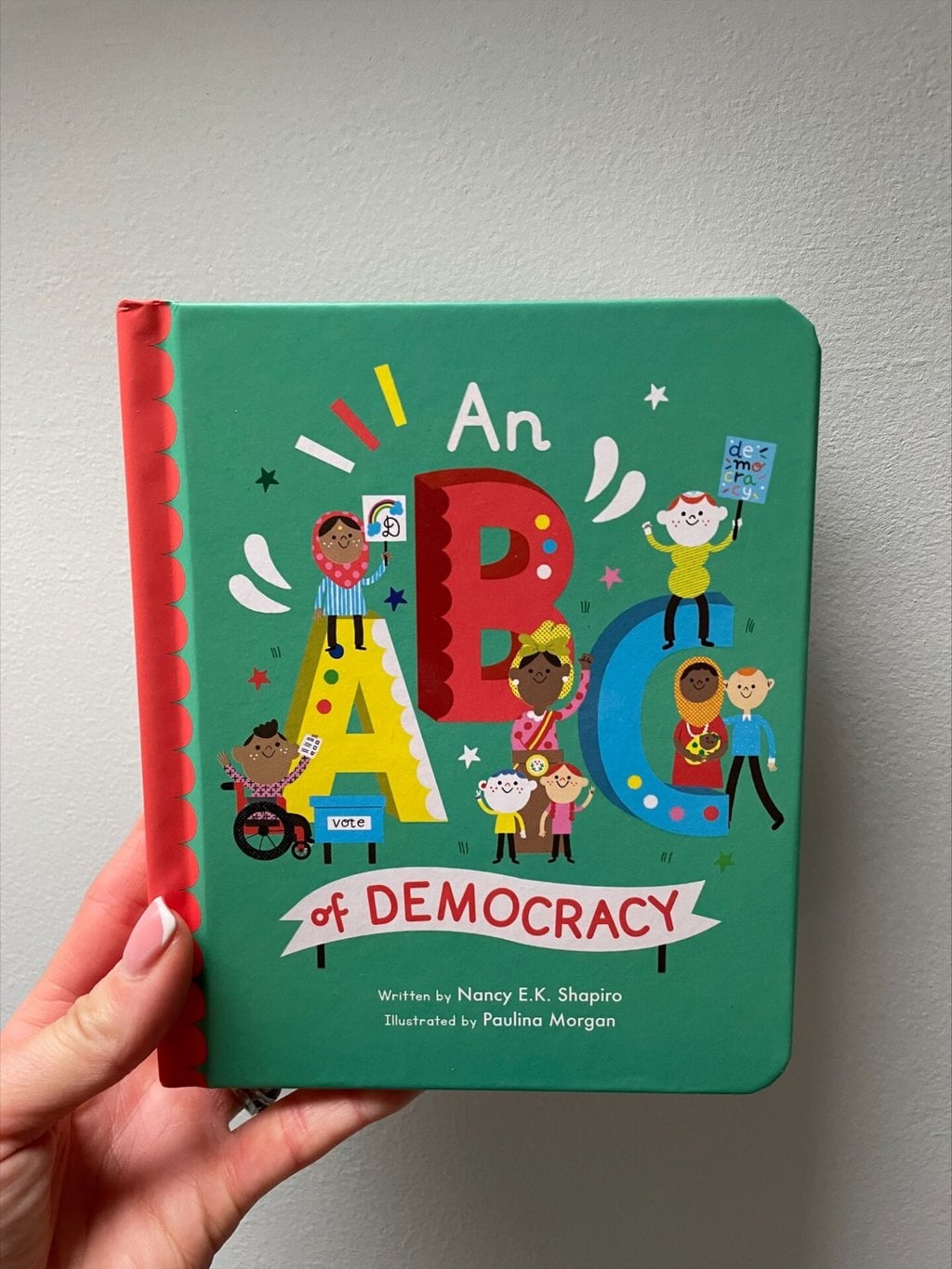 An ABC of Democracy - Nancy E.K. Shapiro